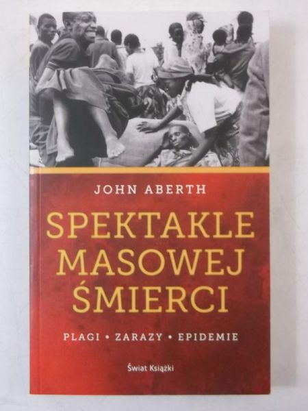 Aberth John - Spektakle masowej śmierci