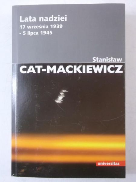 Lata nadziei. 17 września 1939 - 5 lipca 1945