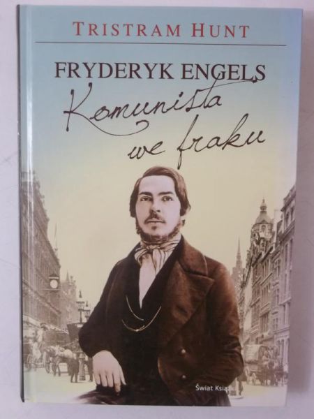 Fryderyk Engels. Komunista we fraku