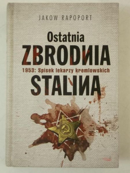 Ostatnia zbrodnia Stalina