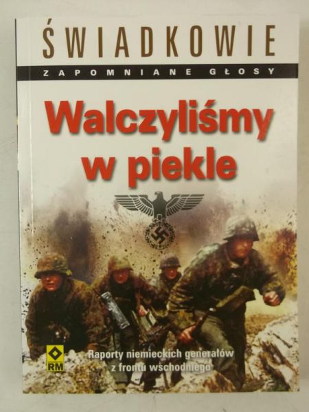 Walczyliśmy w piekle