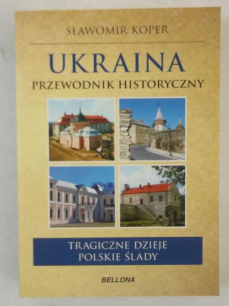 Ukraina przewodnik historyczny
