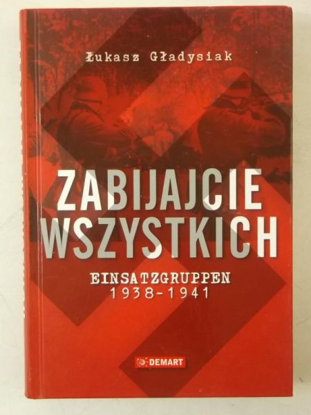 Gładysiak Łukasz - Zabiajacie wszystkich