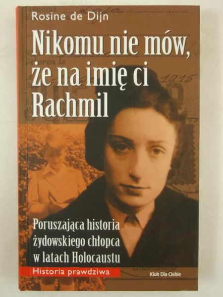 Nikomu nie mów, że na imię ci Rachmil