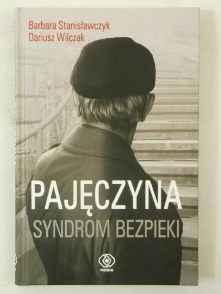 Pajęczyna. Syndrom bezpieki