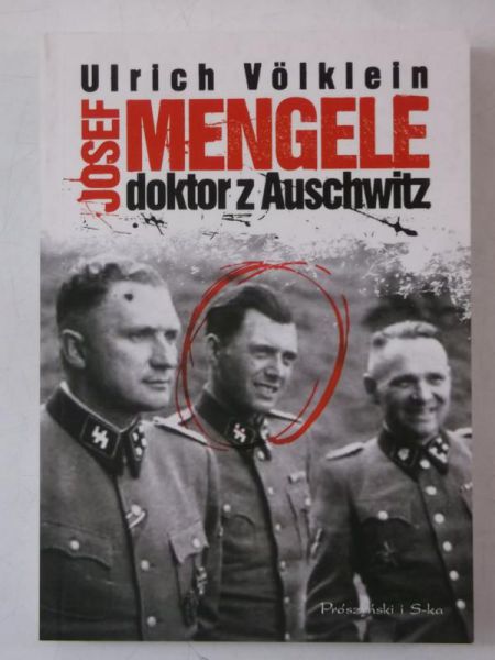 Josef Mengele doktor z Auschwitz
