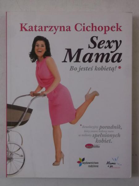 Cichopek Katarzyna - Sexy Mama