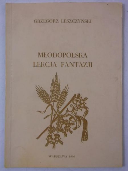 Leszczyński Grzegorz - Młodopolska lekcja fantazji
