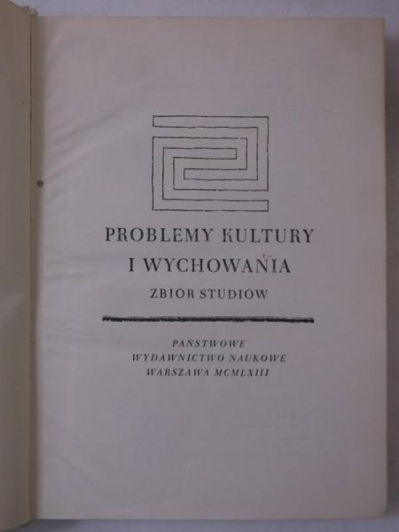 Frydman Elżbieta (red.) - Poblemy kultury i wychowania. Zbiór studiów