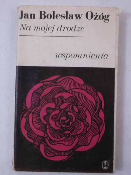 Na mojej drodze. Wspomnienia, autograf
