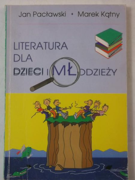 Pacławski Jan - Literatura dla dzieci i młodzieży