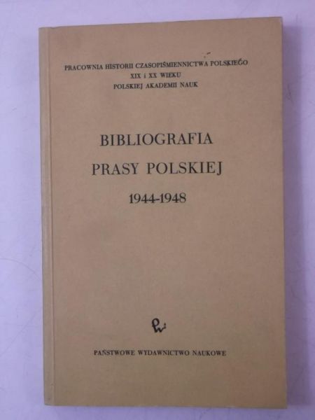 (red.) - Bibliografia prasy polskiej 1944-1948
