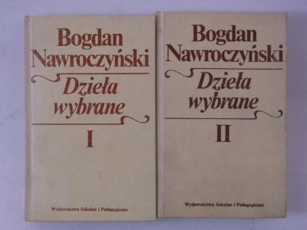Dzieła wybrane, Tom I-II