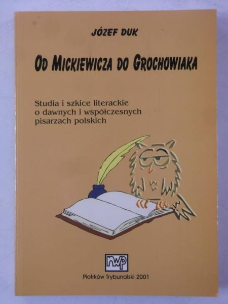 Od Mickiewicza do Grochowiaka