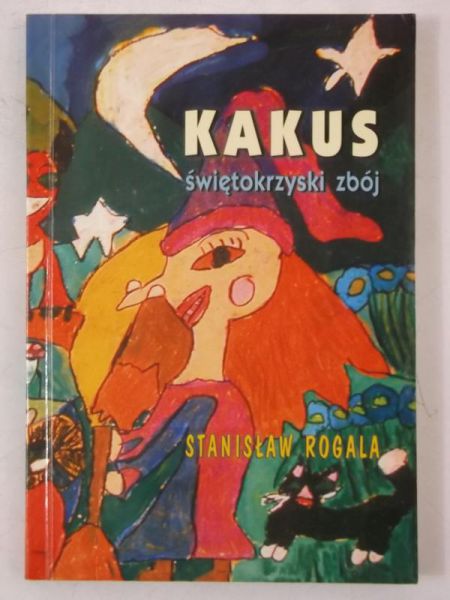 Kakus. Świętokrzyski zbój, autograf
