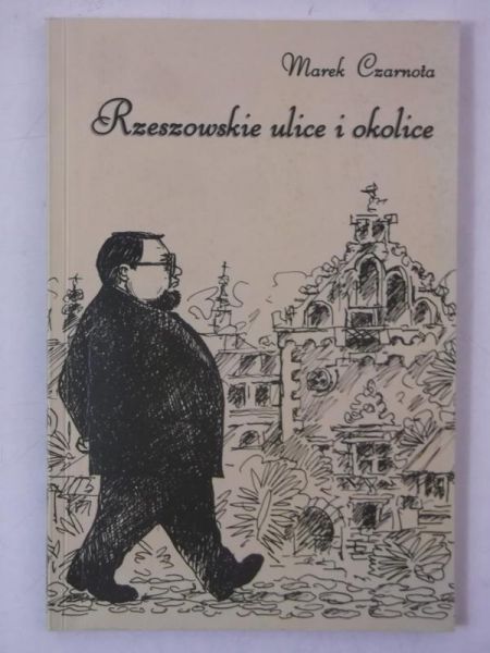 Rzeszowskie ulice i okolice