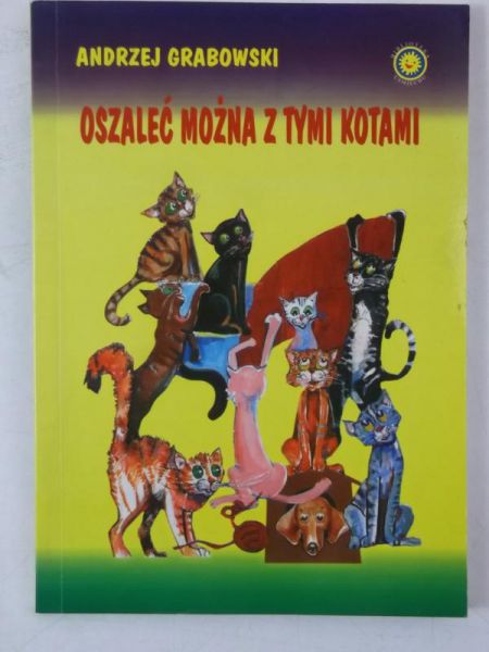 Oszaleć można z tymi kotami, autograf