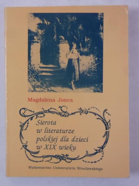 Jonca Magdalena - Sierota w literaturze polskiej dla dzieci w XIX wieku