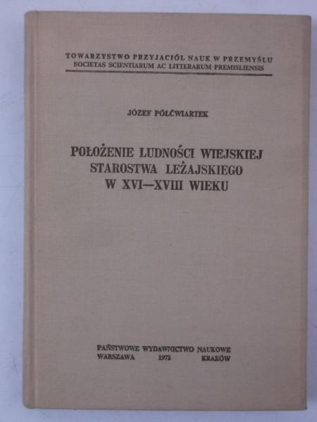 Położene ludności wiejskiej starostwa leżajskiego w XVI-XVIII wieku, Autograf