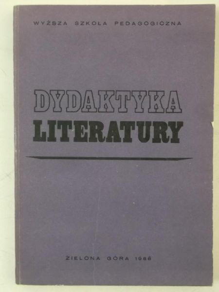 Baturo Henryk (red.) - Dydaktyka literatury
