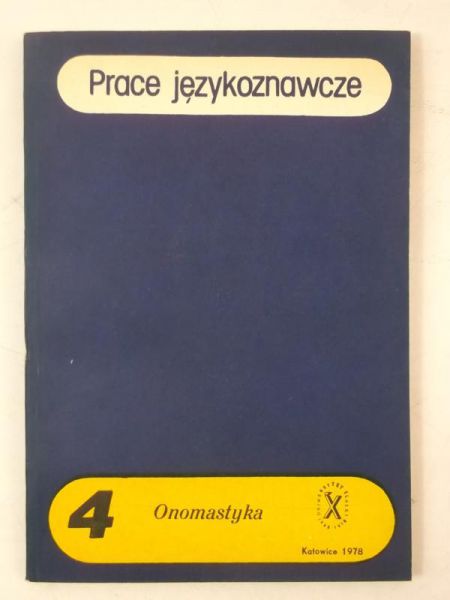 Lubaś Władysław (red.) - Prace językoznawcze 4 - Onomastyka