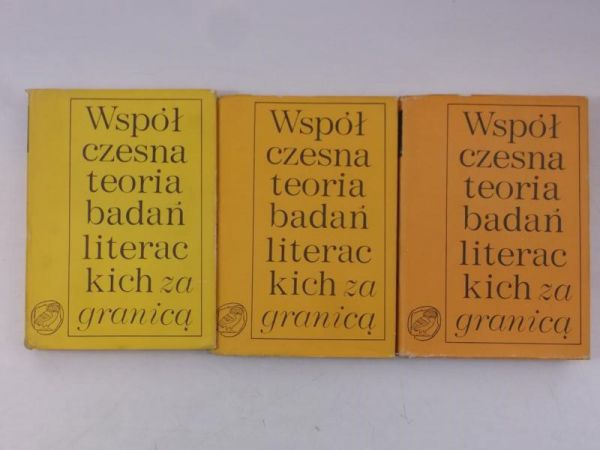 Współczesna teoria badan literackich za granicą, tom I-III
