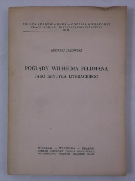 Poglądy Wilhelma Feldmana jako krytyka literackiego