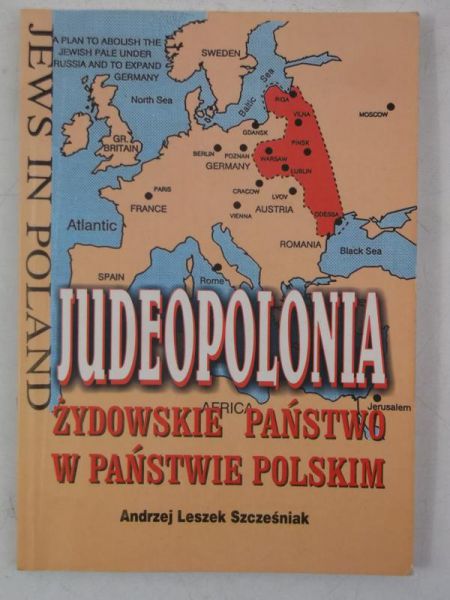 Judeopolonia. Żydowskie państwo w państwie Polskim