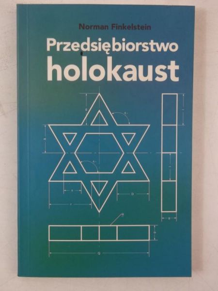 Finkelstein Norman - Przedsiębiorstwo holokaust