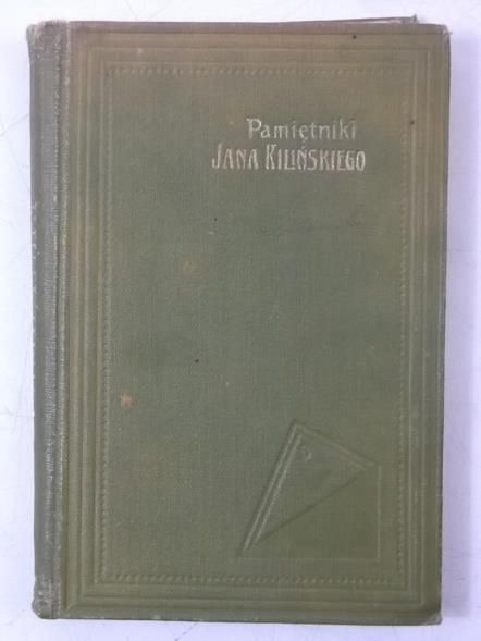 Kiliński Jan - Pamiętniki Jana Kilińskiego, 1907r.