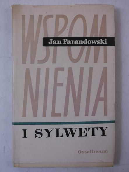 Wspomnienia i sylwety