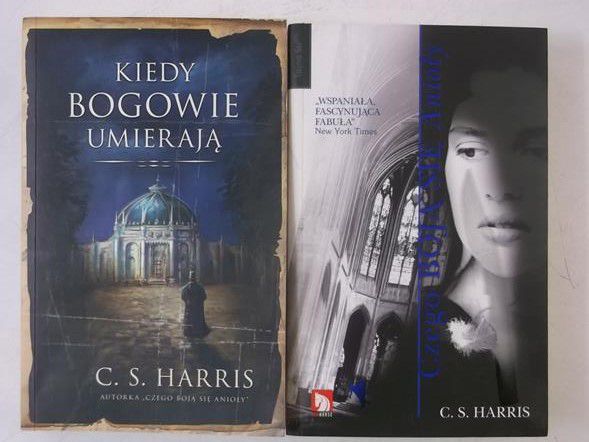 Harris C. S. - Czego boją się Anioły/ Kiedy Bogowie umierają
