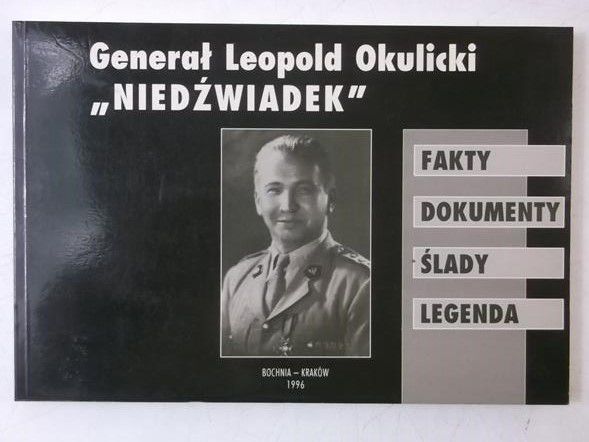 Generał Leopold Okulicki "Niedźwiadek"