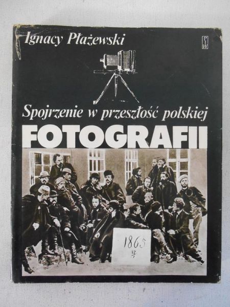 Spojrzenie w przeszłość polskiej fotografii