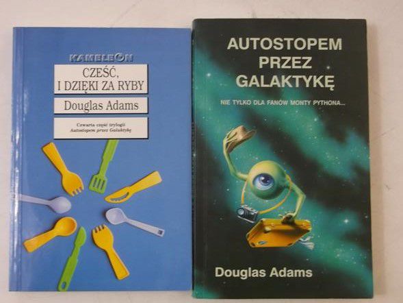 Adams Douglas - Autostopem przez galaktykę/ Cześć, i dzięki za ryby