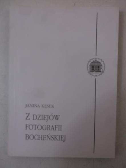 Z dziejów fotografii bocheńskiej