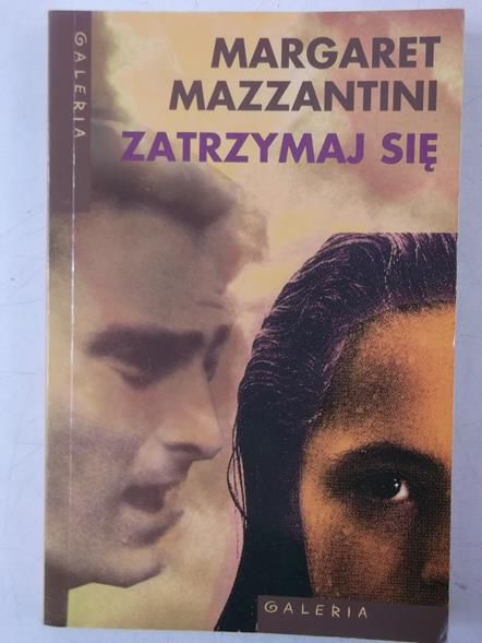 Mazzantini Margaret - Zatrzymaj się