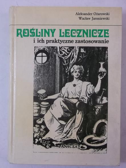 Rośliny lecznicze i ich praktyczne zastosowanie