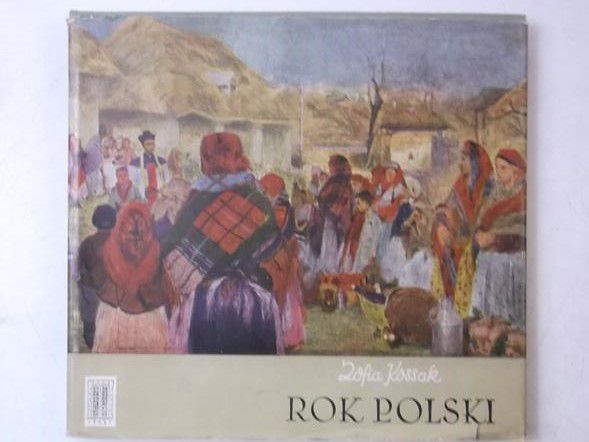 Kossak Zofia - Rok polski