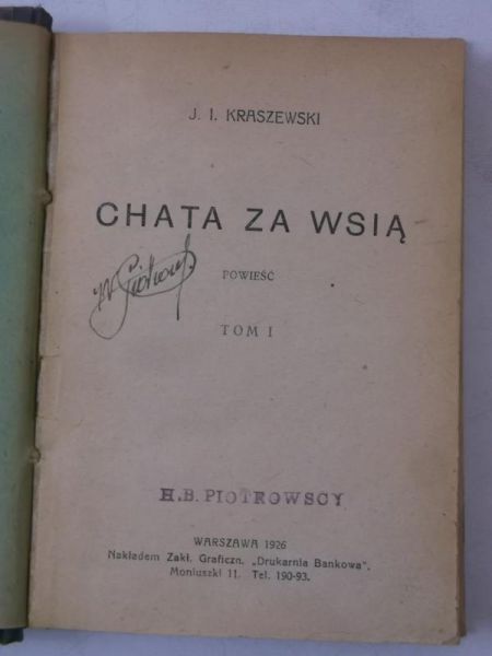 Kraszewski Józef Ignacy - Chata za wsią, tom I, 1926 r.