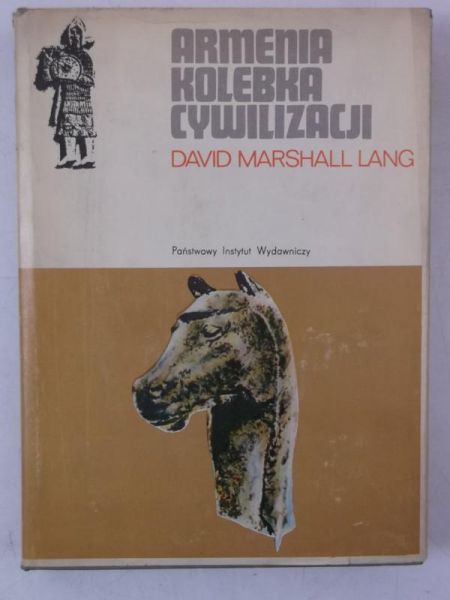 Lang David - Armenia, kolebka cywilizacji