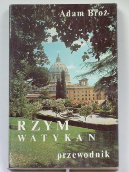 Rzym i Watykan: Przewodnik