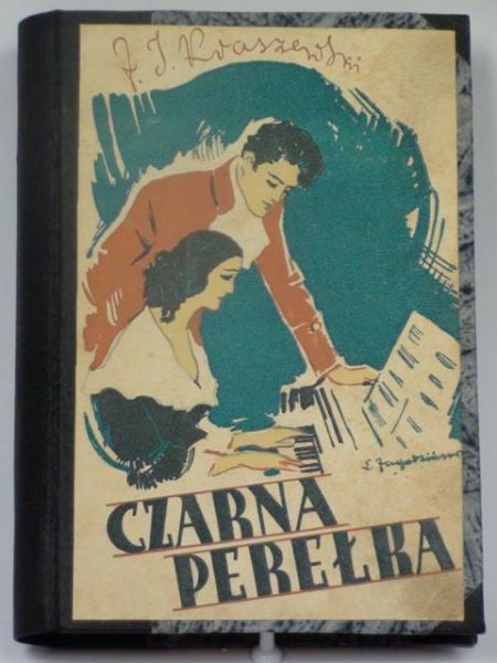 Kraszewski J.I. - Czarna perełka, 1935,  część I