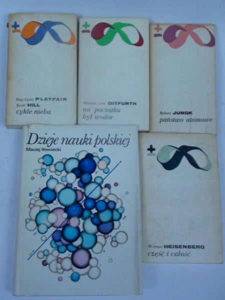 Iłowiecki, Ditfurth, Playfair, Jungk, Heisenberg - Historia nauki, 5 książek