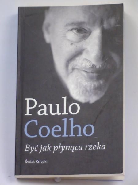Coelho Paulo  -  Być jak płynąca rzeka