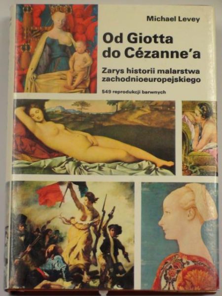 Levey Michael -Od Giotta do Cezanne'a
