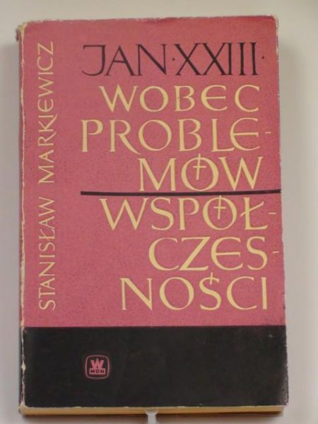 Jan XXIII wobec problemów współczesności