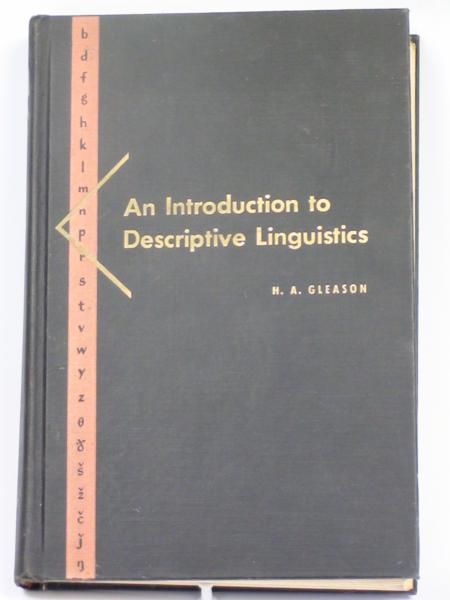 Gleason Henry - An Introduction to Descriptive Linguistics