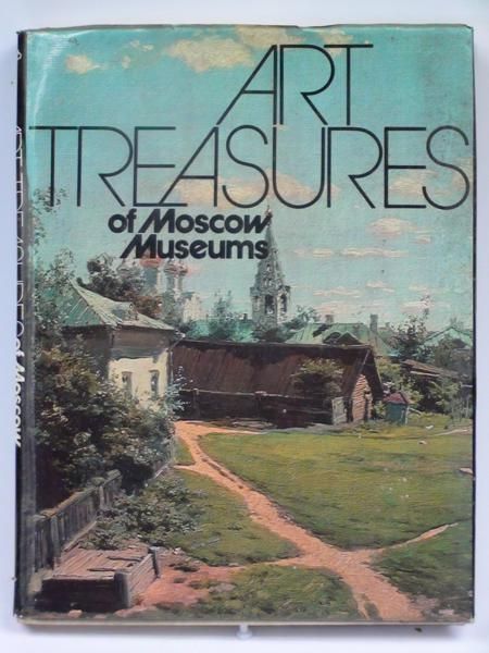 Art Treasures of Moscow Museums