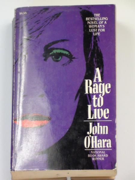 A Rage to Live
